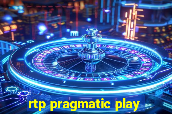 rtp pragmatic play