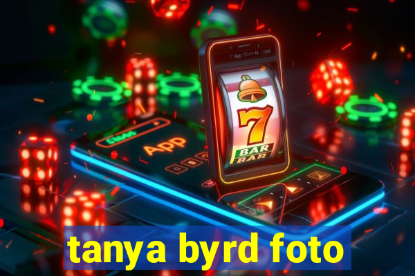 tanya byrd foto