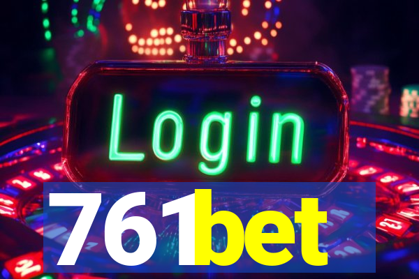 761bet