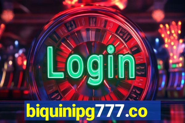 biquinipg777.com