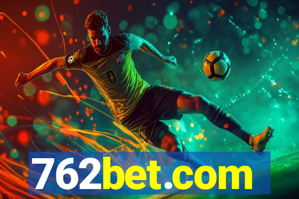 762bet.com