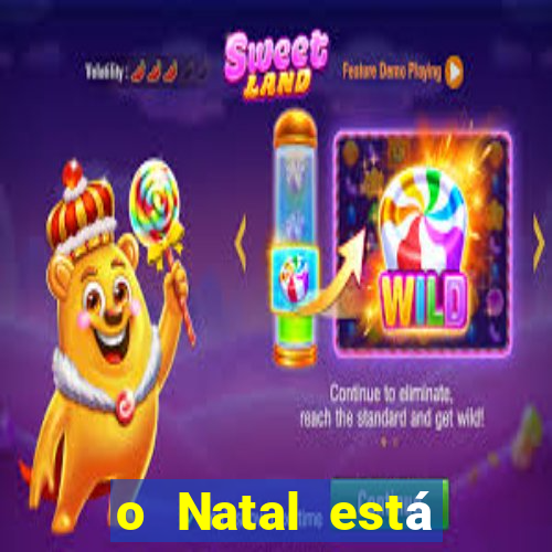 o Natal está chegando mensagem esta chegando o natal mensagem