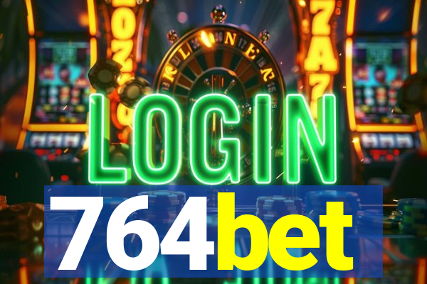 764bet