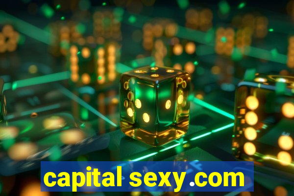 capital sexy.com