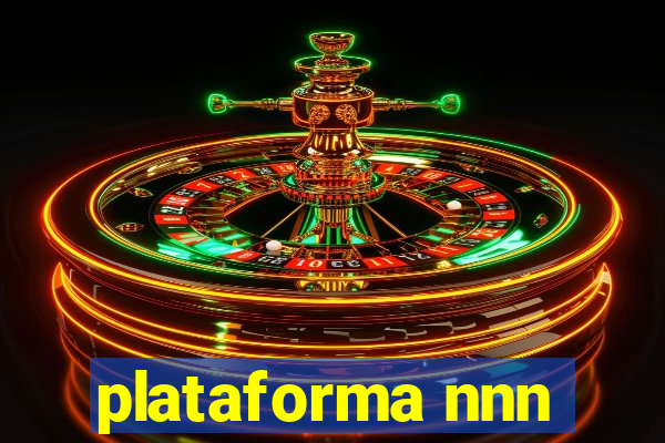 plataforma nnn