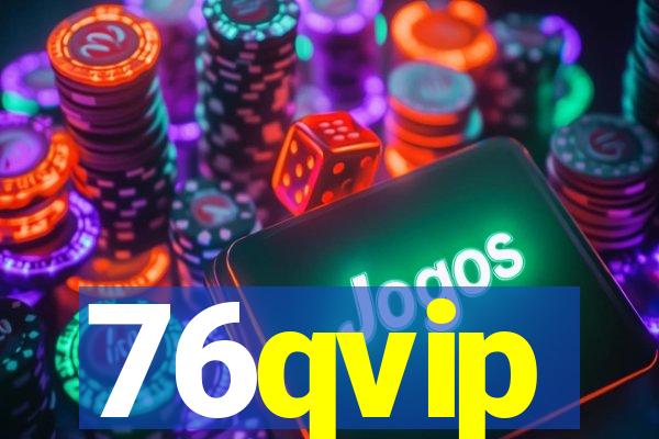 76qvip