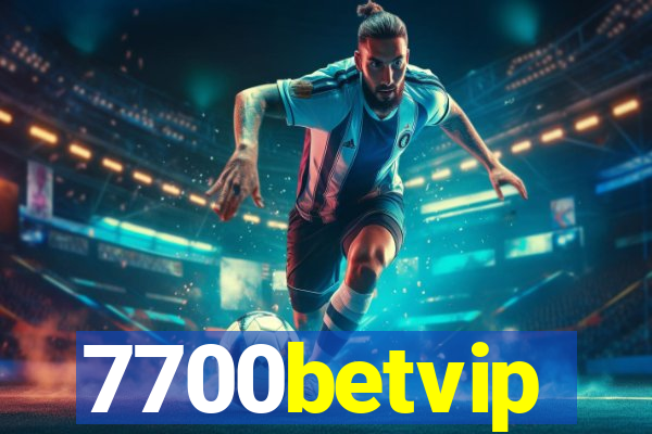 7700betvip