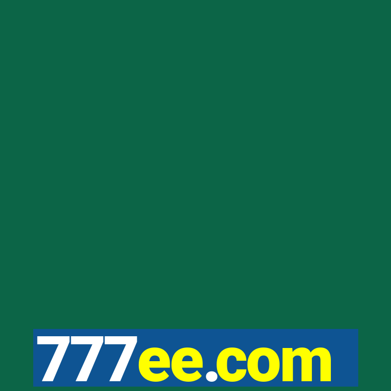 777ee.com