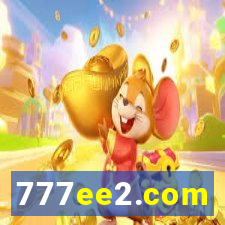 777ee2.com