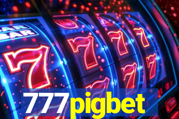 777pigbet