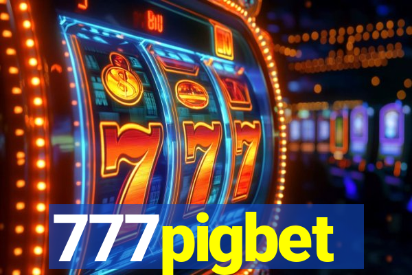 777pigbet