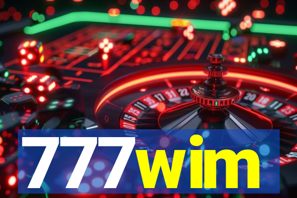 777wim