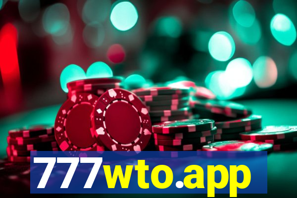 777wto.app