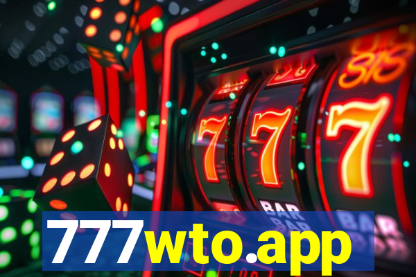 777wto.app