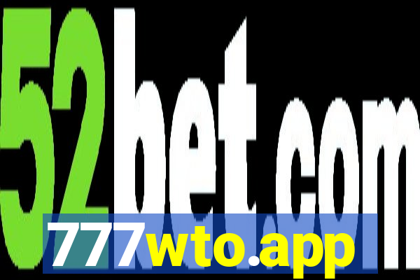 777wto.app