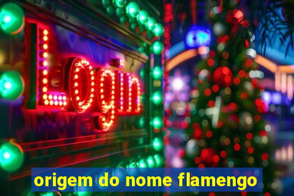 origem do nome flamengo