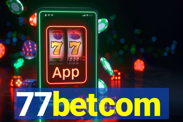 77betcom