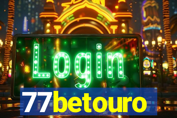 77betouro