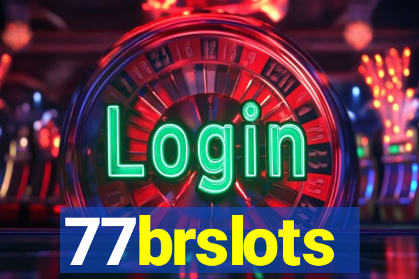 77brslots