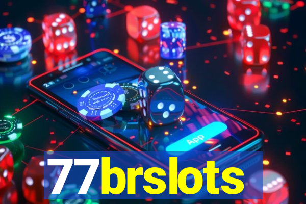 77brslots