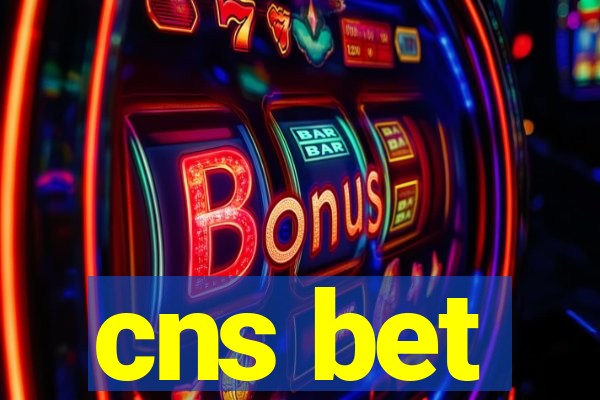 cns bet