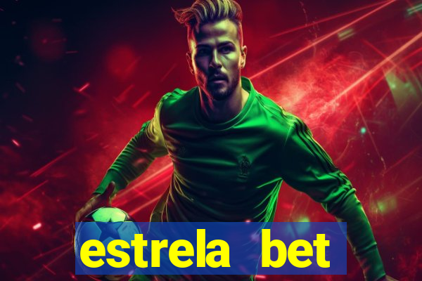 estrela bet horarios pagantes