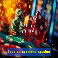 jogo da cobrinha cassino