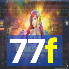 77f