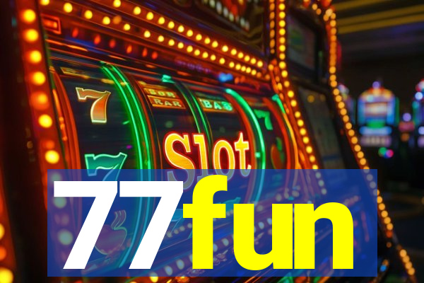 77fun