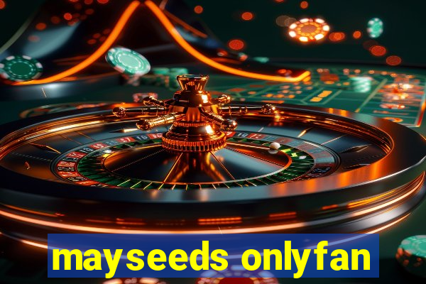 mayseeds onlyfan