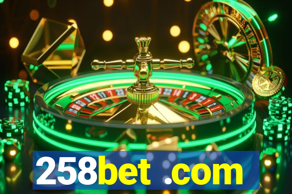 258bet .com