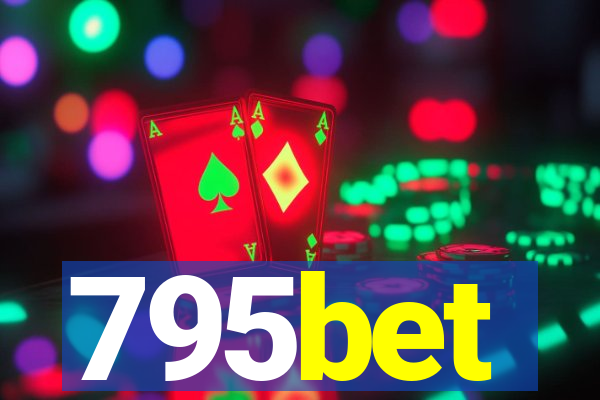 795bet