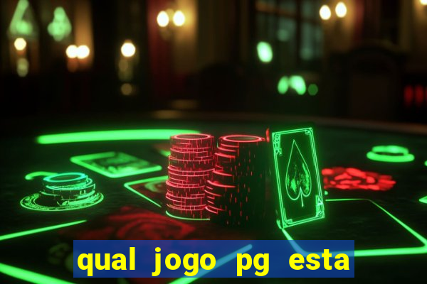 qual jogo pg esta pagando agora