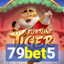 79bet5