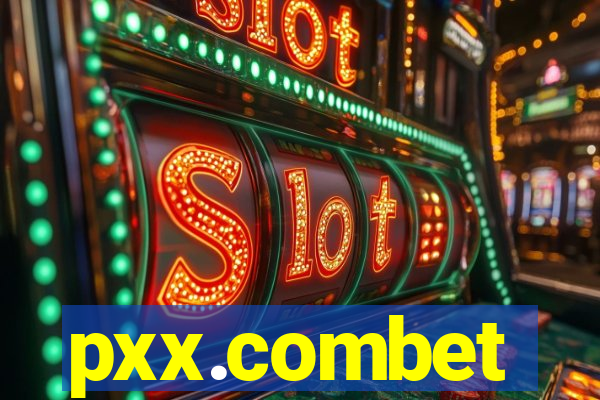 pxx.combet