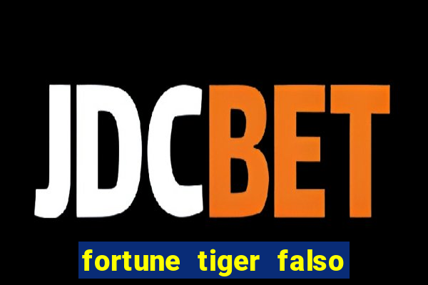 fortune tiger falso para brincar