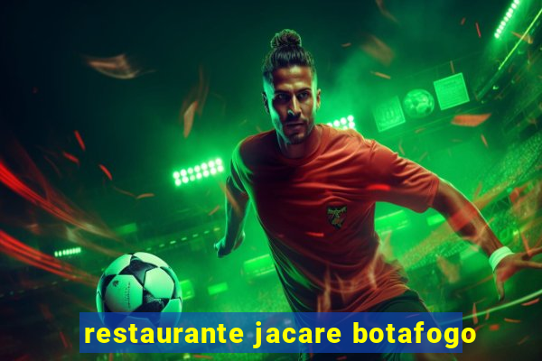 restaurante jacare botafogo