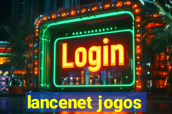 lancenet jogos