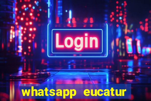 whatsapp eucatur porto velho