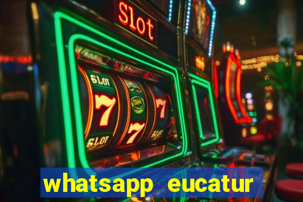 whatsapp eucatur porto velho