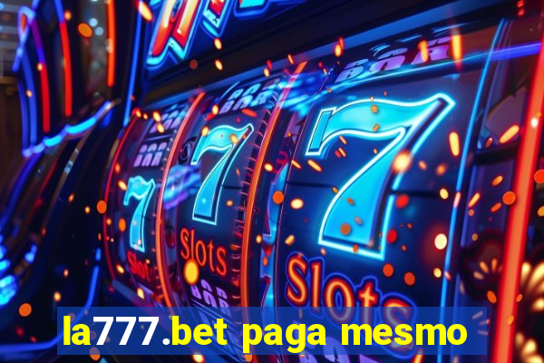 la777.bet paga mesmo