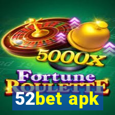 52bet apk