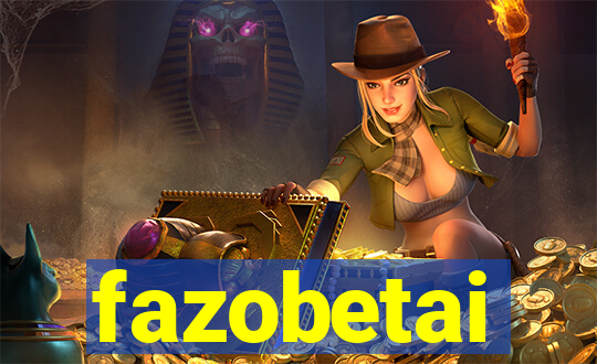 fazobetai