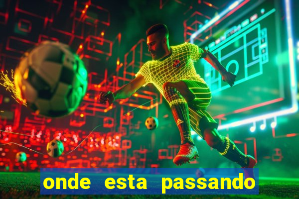 onde esta passando o jogo do brasil