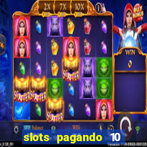 slots pagando 10 no cadastro facebook