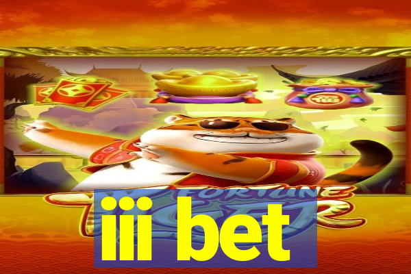 iii bet