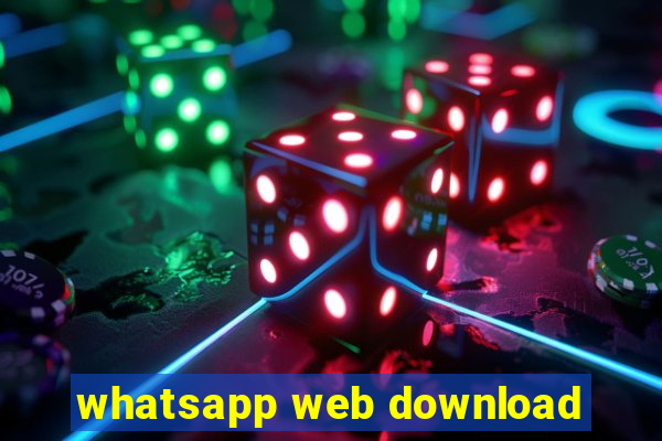 whatsapp web download