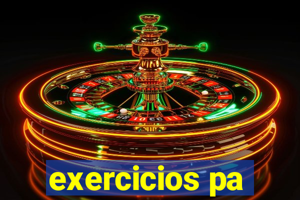 exercicios pa