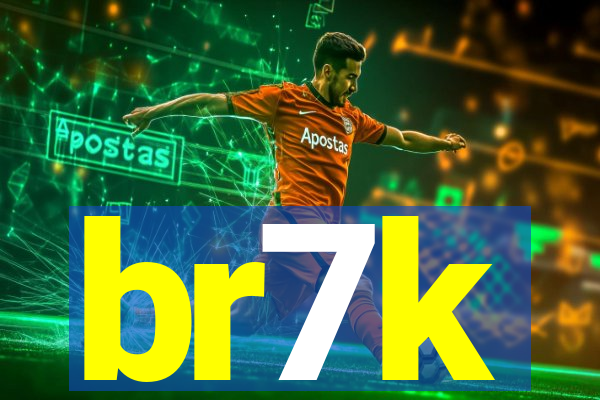 br7k