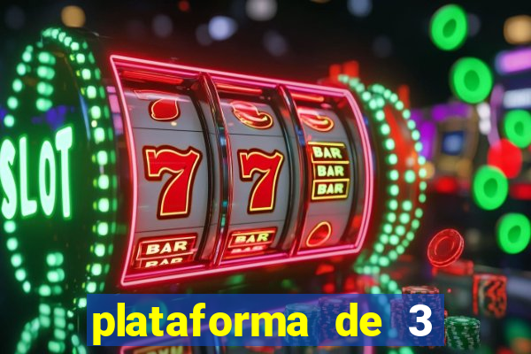 plataforma de 3 reais jogo